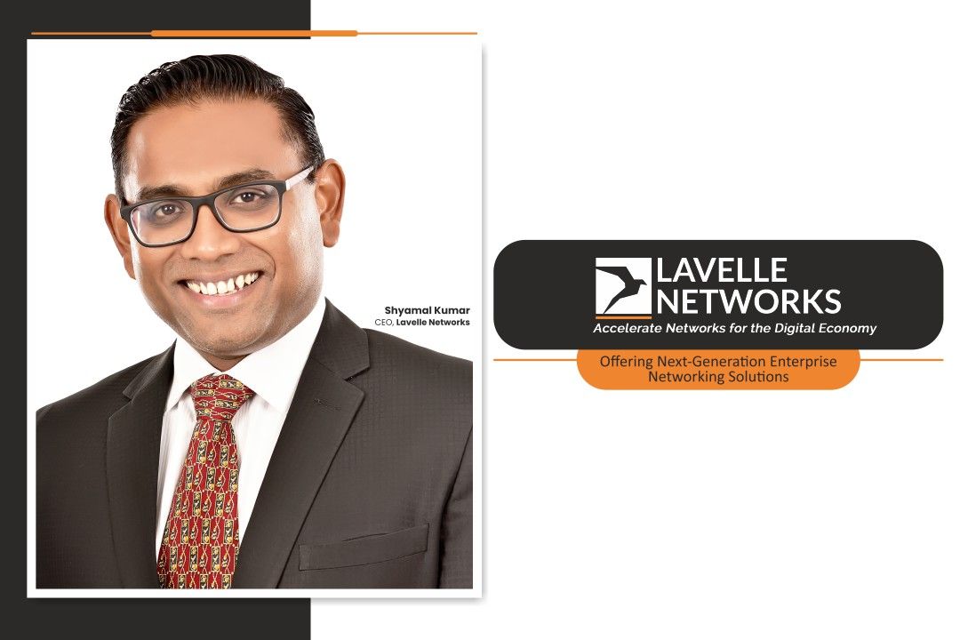 Shyamal Kumar founder CEO Lavelle Networks
